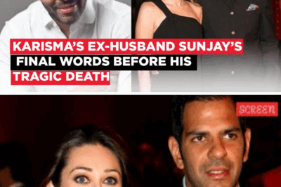 Karisma Kapoor’s Ex-Husband Sunjay Kapur’s Final Words Before Tragic Collapse Leave Nation Shocked