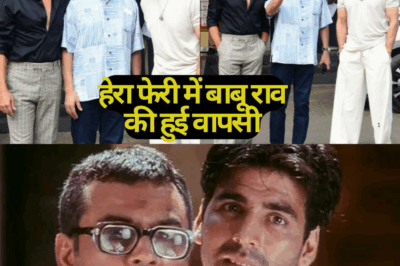 Paresh Rawal Returns as Baburao in Hera Pheri 3: A Saga of Hope, Heartbreak, and Reunion